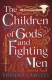 The Children of Gods and Fighting Men: Volume 1