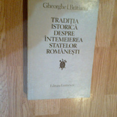 a9 Traditia istorica despre intemeierea statelor romanesti-Ghe. I.Bratianu