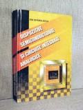 Dispozitive semiconductoare si circuite integrate analogice - Ion Spanulescu