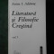 ANTON I. ADAMUT - LITERATURA SI FILOZOFIE CRESTINA volumul 1