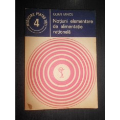 Iulian Mincu - Notiuni elementare de alimentatie rationala