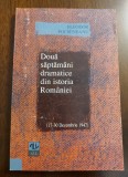 Doua saptamani dramatice din istoria Romaniei -Eleodor Focseneanu