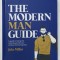 THE MODERN MAN GUIDE by JAKE MILLAR , 2016