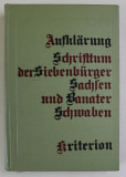 AUFKLARUNG , SCHRIFTTUM DER SIEBENBURGER SACHEN UND BANATER SCHWABEN ( ILUMINISTI GERMANI DIN TRANSILVANIA SI BANAT ) , von CARL GOLLNER und HEINZ STA