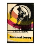 Emile Gaboriau - Domnul Lecoq - 115845