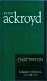 Peter Ackroyd - Chatterton
