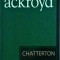 Peter Ackroyd - Chatterton