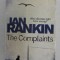 THE COMPLAINTS by IAN RANKIN , 2010