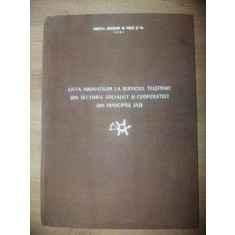 Lista abonatilor la serviciul telefonic din sectorul socialist si cooperatist din Municipiul Iasi