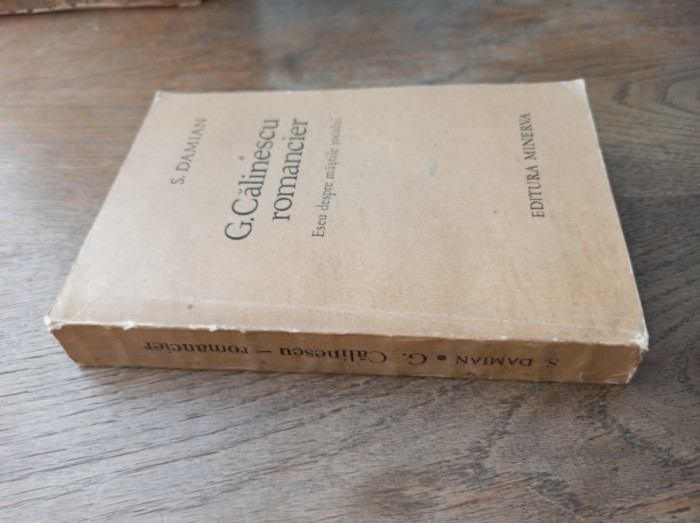 S.DAMIAN (dedicatie)G.CALINESCU Romancier, 1974/ DEDICATIE SOTIA LUI G.CALINESCU