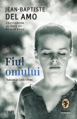 Fiul omului - Jean-Baptiste Del Amo - Trei