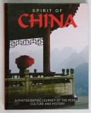 SPIRIT OF CHINA , A PHOTOGRAPHIC JOURNEY OF THE PEOPLE , CULTURE AND HISTORY by GILL DAVIES , 2008