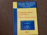 Andrei Chites - Probleme alese de matematica pentru pregatirea Olimpiadei Nationale