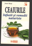 C9992 - CEAIURILE. INFUZII SI REMEDII NATURISTE - JOAN BARP