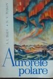 AURORELE BOREALE - S. I. ISAEV, N. V. PUSKOV, 1964