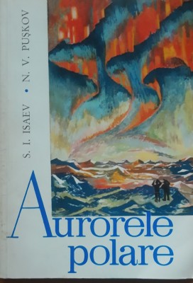 AURORELE BOREALE - S. I. ISAEV, N. V. PUSKOV, 1964 foto