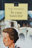 Carte In casa bunicilor - Ionel Teodoreanu