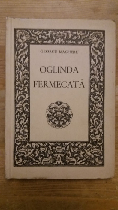 GHEORGHE MAGHERU-OGLINDA FERMECATA