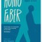 Homo Faber, Max Frisch - Editura Curtea Veche