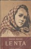 Lenta Roman Francisc Munteanu Editura Tineretului 1956 Literatura Romana Clasica Coperta Cartonata