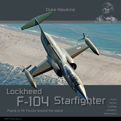 Lockheed F-104 G/J/S/AMA Starfighter: Aircraft in Detail foto