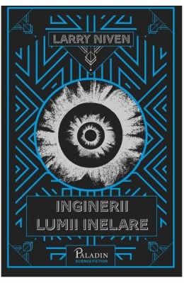 Lumea Inelara 2: Inginerii Lumii Inelare, Larry Niven - Editura Art foto