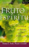 El Fruto del ESP Ritu: Convi Rtase En La Persona Que Dios Quiere Que Sea
