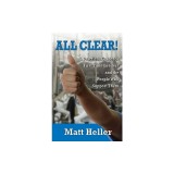 All Clear: A Practical Guide for First Time Leaders and the People Who Support Them