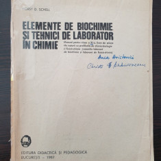 ELEMENTE DE BIOCHIMIE SI TEHNICI DE LABORATOR IN CHIMIE - Horst Schell