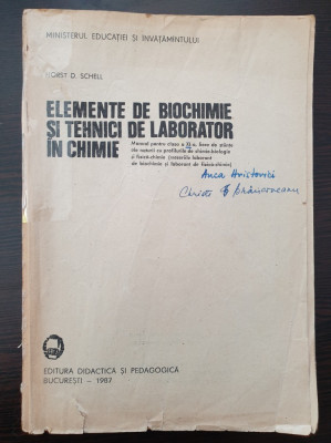 ELEMENTE DE BIOCHIMIE SI TEHNICI DE LABORATOR IN CHIMIE - Horst Schell foto