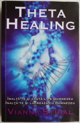 Theta Healing &amp;ndash; Vianna Stibal foto