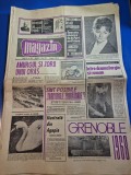 Ziarul magazin 8 iulie 1967 - articol si foto orasul orsova , elisabeta bostan,interviu henri coanda articol viseu,olimpiada grenoble