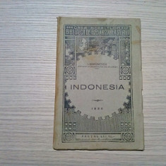 INDONEZIA - Ion Simionescu - Casa Scoalelor, 1930, 76 p. cu figuri in text