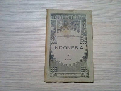INDONEZIA - Ion Simionescu - Casa Scoalelor, 1930, 76 p. cu figuri in text foto