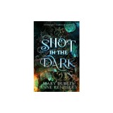 Shot in the Dark: A Spellbinding Enemies-to-Lovers Urban Fantasy Adventure