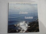 VIATA ADEVAR LUMINA - IOAN GYURI PASCU