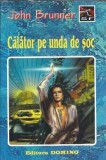 Calator pe unda de soc - John Brunner