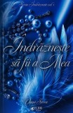 indrazneste sa fii a mea, Vesper Books SRL