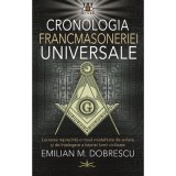 Cronologia francmasoneriei universale - Emilian M. Dobrescu