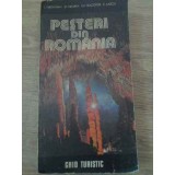 PESTERI DIN ROMANIA. GHID TURISTIC-T. ORGHIDAN, ST. NEGREA, GH. RACOVITA, C. LASCU-229194