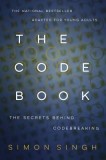 The Code Book: How to Make It, Break It, Hack It, Crack It