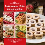 Veget&aacute;ri&aacute;nus &eacute;telek &uuml;nnepnapokra - H&eacute;mangi D&eacute;vi D&aacute;szi