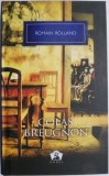 Colas Breugnon - Romain Rolland - Roman Beletristica