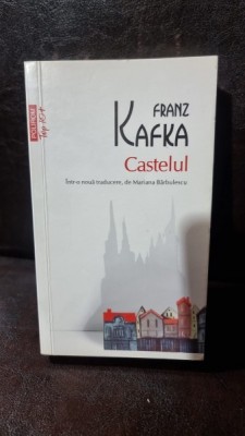 Castelul - Franz Kafka foto
