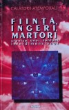 Cumpara ieftin Fiinta, ingeri, martori. Cronica unui contact interdimensional - 1998 (@K25)