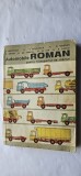 Automobile Roman pentru transportul de marfuri - Victor Mateevici