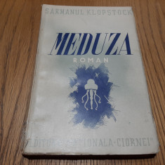 SARMANUL KLOPSTOCK (P. Mihaescu) - Meduza - roman - 1938, 193 p.