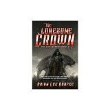 The Lonesome Crown: Volume 3