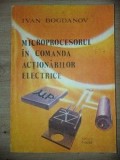 Microprocesorul in comanda actionarilor electrice- Ivan Bagdanov