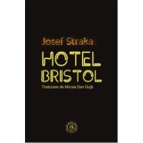 Hotel Bristol - Josef Straka